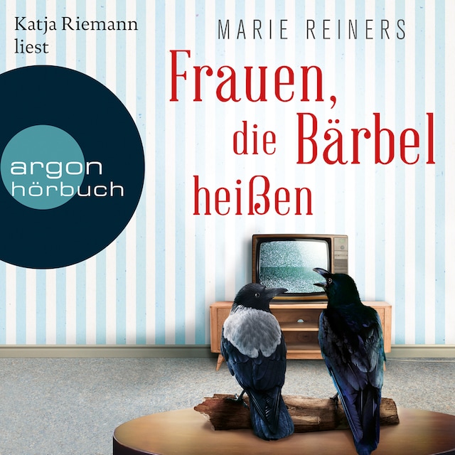 Book cover for Frauen, die Bärbel heißen (Ungekürzte Lesung)
