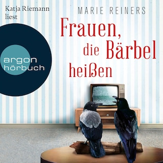Frauen, die Bärbel heißen als Hörbuch
