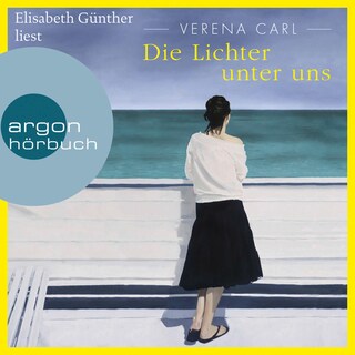 Die Lichter unter uns als Hörbuch