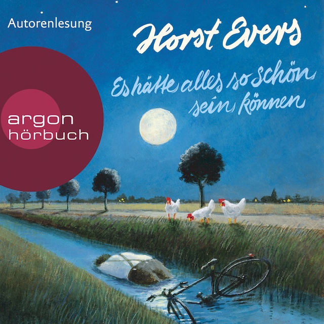 Book cover for Es hätte alles so schön sein können (Ungekürzte Autorenlesung)