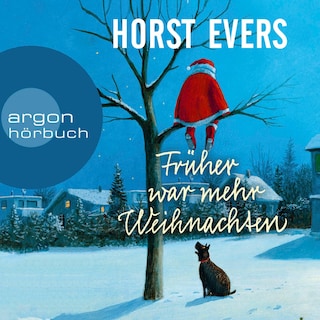 Früher war mehr Weihnachten als Hörbuch