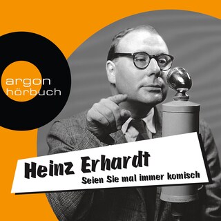 Seien Sie mal immer komisch - Geschichten, Gedichte und Lieder (Ungekürzte Lesung mit Musik) als Hörbuch