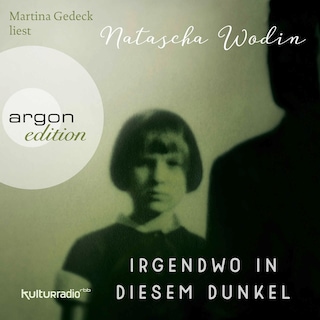 Irgendwo in diesem Dunkel als Hörbuch
