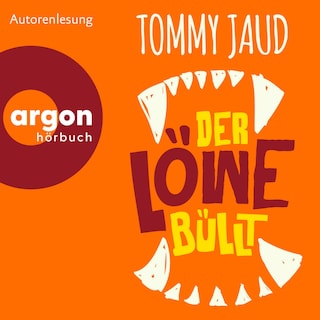 Der Löwe büllt als Hörbuch