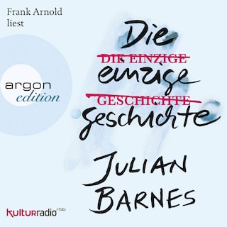 Die einzige Geschichte als Hörbuch