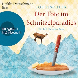 Der Tote im Schnitzelparadies als Hörbuch