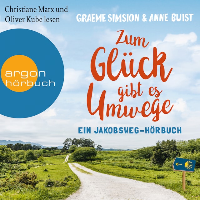 Portada de libro para Zum Glück gibt es Umwege - Ein Jakobs-Hörbuch (Autorisierte Lesefassung)