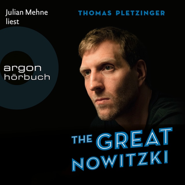 Book cover for The Great Nowitzki - Das außergewöhnliche Leben des großen deutschen Sportlers (Ungekürzte Lesung)