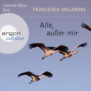 Alle, außer mir als Hörbuch