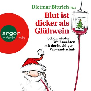 Blut ist dicker als Glühwein als Hörbuch