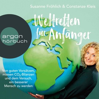 Weltretten für Anfänger als Hörbuch