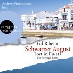 Schwarzer August - Lost in Fuseta - Leander Lost ermittelt, Band 4 (gekürzt)