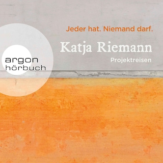 Jeder hat. Niemand darf. als Hörbuch