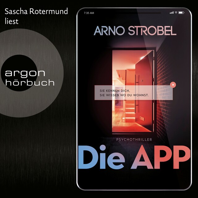 Bogomslag for Die APP - Sie kennen dich. Sie wissen, wo du wohnst. (Gekürzte Lesefassung)