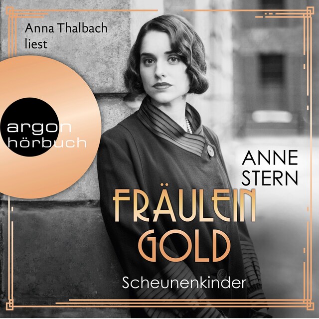 Portada de libro para Fräulein Gold. Scheunenkinder - Die Hebamme von Berlin, Band 2 (Gekürzte Lesefassung)