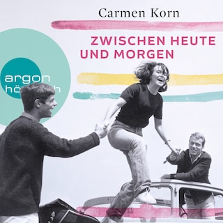 Zwischen heute und morgen - Drei-Städte-Saga, Band 2 (Gekürzte Lesung) als Hörbuch