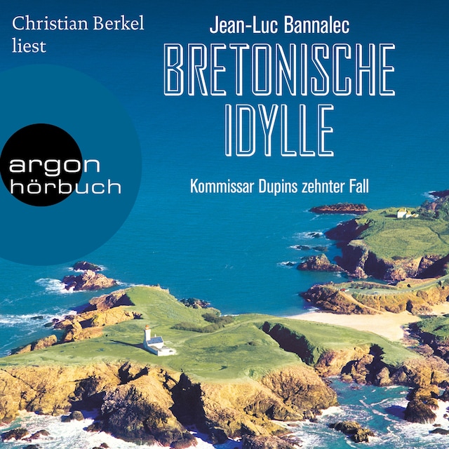 Book cover for Bretonische Idylle - Kommissar Dupins zehnter Fall (Ungekürzt)