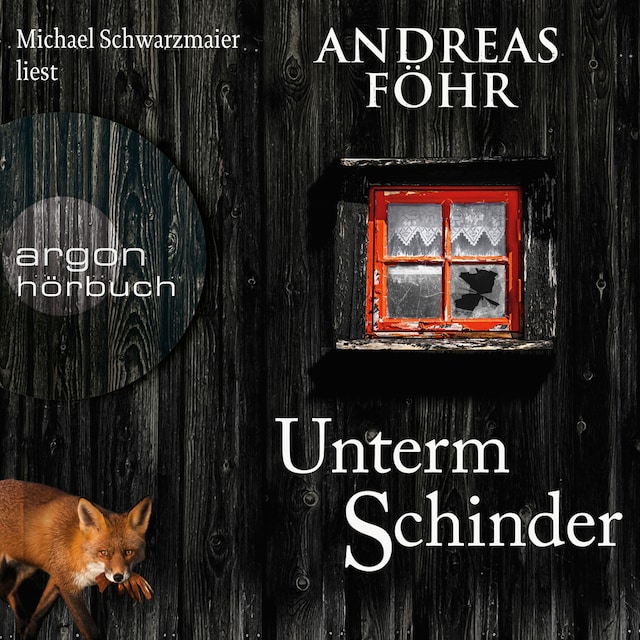 Book cover for Unterm Schinder - Ein Wallner & Kreuthner Krimi, Band 9 (Gekürzt)