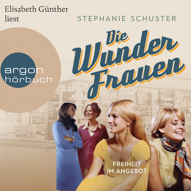 Book cover for Freiheit im Angebot - Wunderfrauen-Trilogie, Band 3 (Gekürzt)