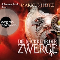 Die Rückkehr der Zwerge 1 - Die Zwerge, Band 6 (Ungekürzt)