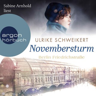 Berlin Friedrichstraße: Novembersturm als Hörbuch