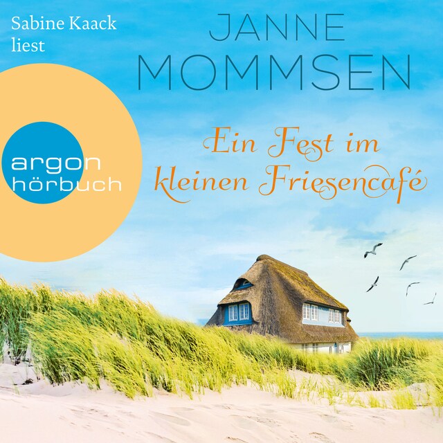 Book cover for Ein Fest im kleinen Friesencafé - Die kleine Friesencafé-Reihe, Band 2 (Ungekürzte Lesung)