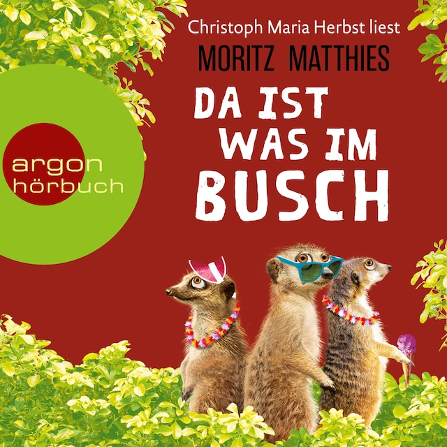 Book cover for Da ist was im Busch - Erdmännchen-Krimi, Band 7 (Ungekürzte Lesung)