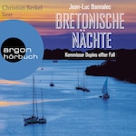Bretonische Nächte - Kommissar Dupins elfter Fall (Gekürzte Ausgabe)