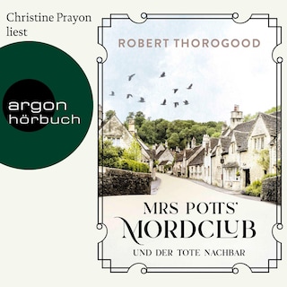 Mrs Potts' Mordclub und der tote Nachbar als Hörbuch