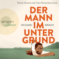 Der Mann im Untergrund (Ungekürzte Lesung)