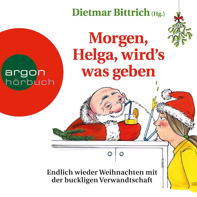 Buchcover für Morgen, Helga, wird's was geben - Weihnachten mit der buckligen Verwandtschaft, Band 9 (Autorisierte Lesefassung)