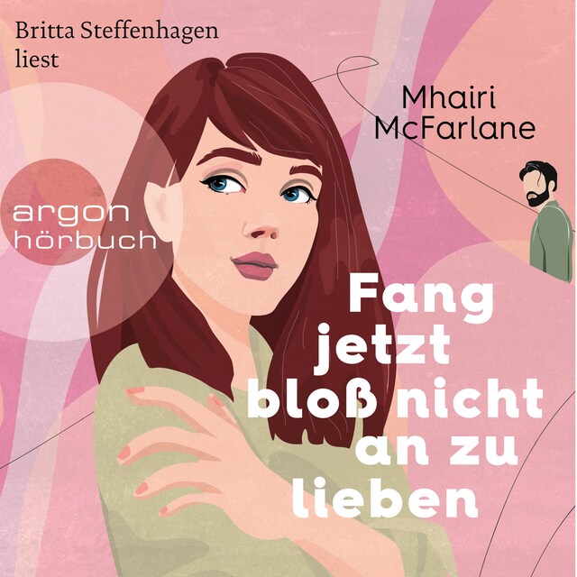 Book cover for Fang jetzt bloß nicht an zu lieben (Ungekürzte Lesung)