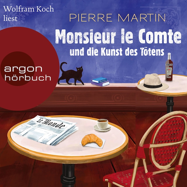 Book cover for Monsieur le Comte und die Kunst des Tötens - Die Monsieur-le-Comte-Serie, Band 1 (Ungekürzte Lesung)