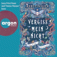 Vergissmeinnicht - Was bisher verloren war - Vergissmeinnicht, Band 2 (Ungekürzte Lesung)