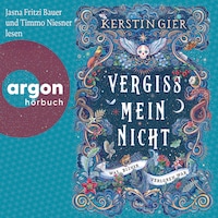 Vergissmeinnicht - Was bisher verloren war - Vergissmeinnicht, Band 2 (Ungekürzte Lesung)