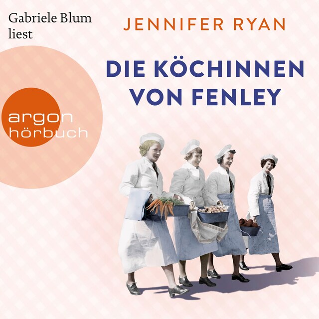 Buchcover für Die Köchinnen von Fenley (Ungekürzte Lesung)