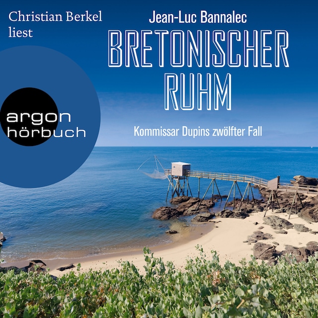 Book cover for Bretonischer Ruhm - Kommissar Dupins zwölfter Fall - Kommissar Dupin ermittelt, Band 12 (Autorisierte Lesefassung)