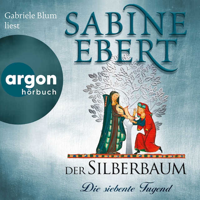 Book cover for Der Silberbaum. Die siebente Tugend (Ungekürzte Lesung)