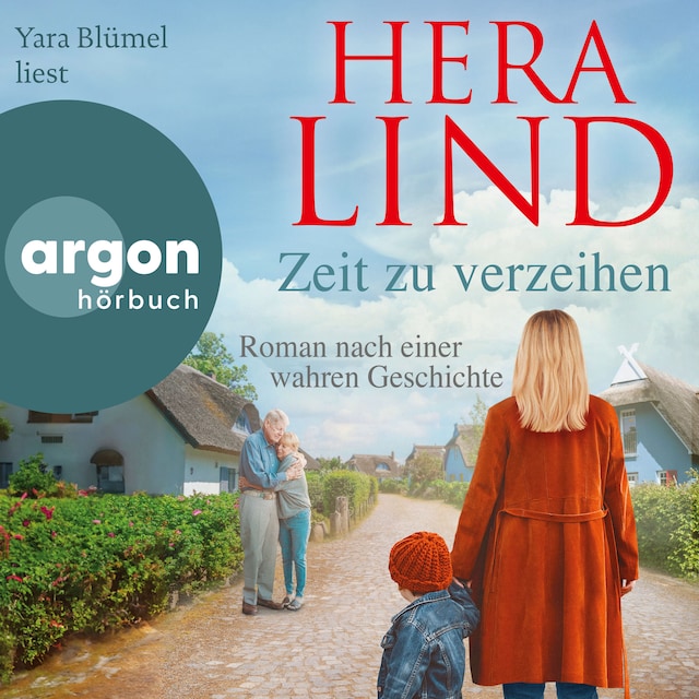 Copertina del libro per Zeit zu verzeihen - Roman nach einer wahren Geschichte (Ungekürzte Lesung)