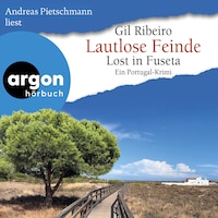 Lautlose Feinde - Lost in Fuseta - Leander Lost ermittelt, Band 7 (Ungekürzte Lesung)