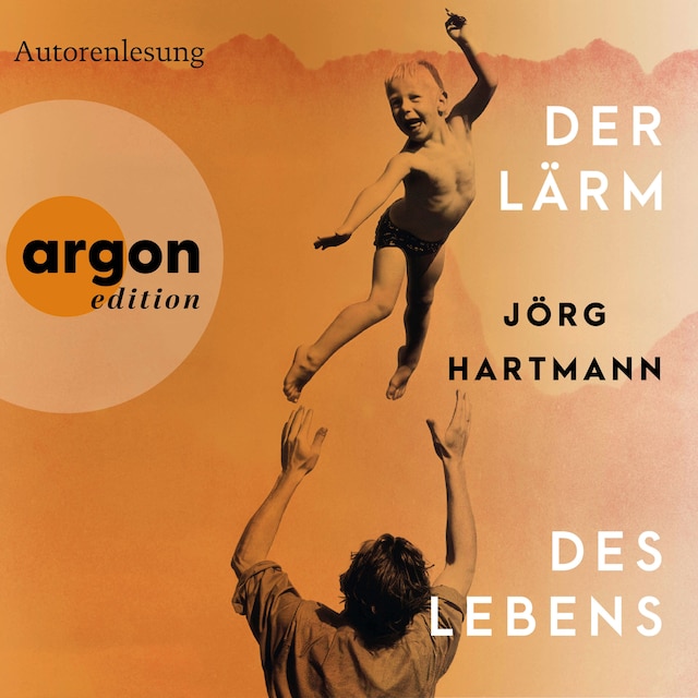 Book cover for Der Lärm des Lebens (Ungekürzte Lesung)