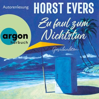 Zu faul zum Nichtstun als Hörbuch