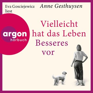 Vielleicht hat das Leben Besseres vor als Hörbuch