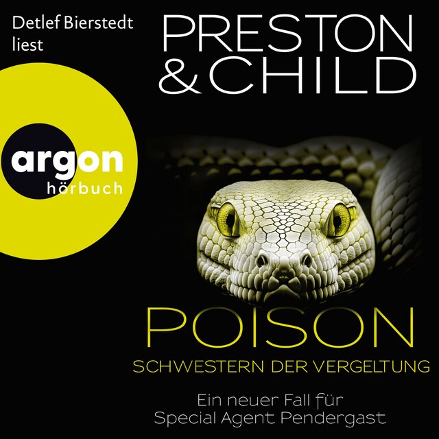 Book cover for Poison - Schwestern der Vergeltung - Ein neuer Fall für Special Agent Pendergast - Ein Fall für Special Agent Pendergast, Band 22 (Ungekürzte Lesung)