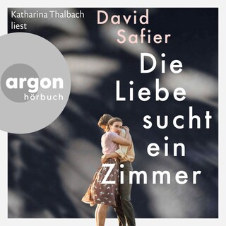 Die Liebe sucht ein Zimmer als Hörbuch