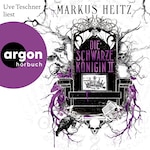 Die Schwarze Königin II - Blut und Alchemie: Die Saga der Schwarzen Königin, Band 2 (Ungekürzte Lesung)