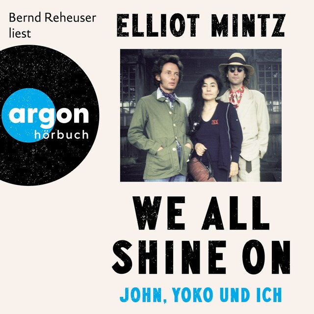 Bogomslag for We all shine on - John, Yoko und ich (Ungekürzte Lesung)