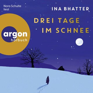 Drei Tage im Schnee als Hörbuch