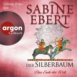 Der Silberbaum. Das Ende der Welt als Hörbuch