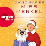Miss Merkel: Mord unterm Weihnachtsbaum - Merkel Krimi, Band 5 (Ungekürzte Lesung)